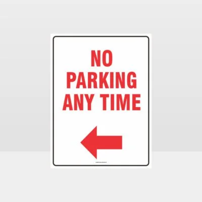 No Parking Any Time Left Arrow Sign