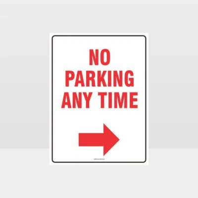 No Parking Any Time Right Arrow Sign