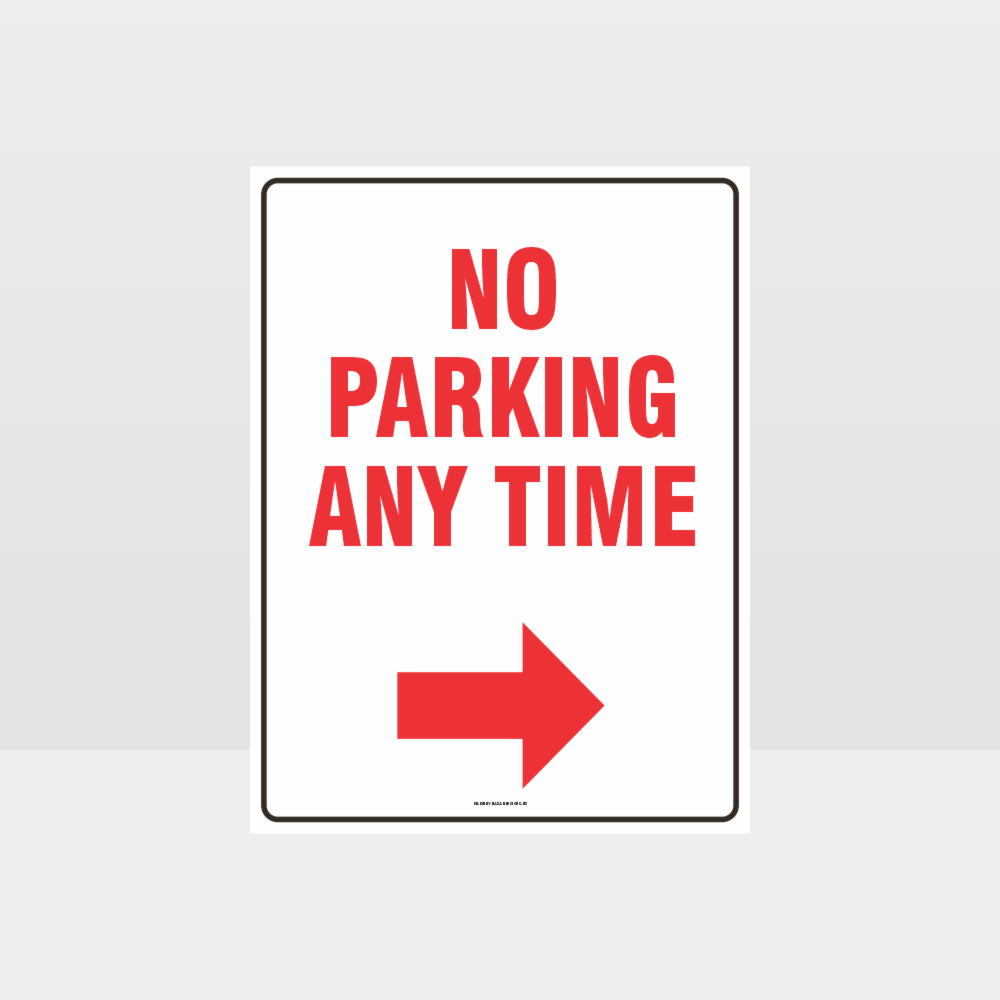 No Parking Any Time Right Arrow Sign