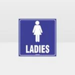 Ladies Toilet Sign