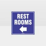 Rest Rooms Left Arrow Sign