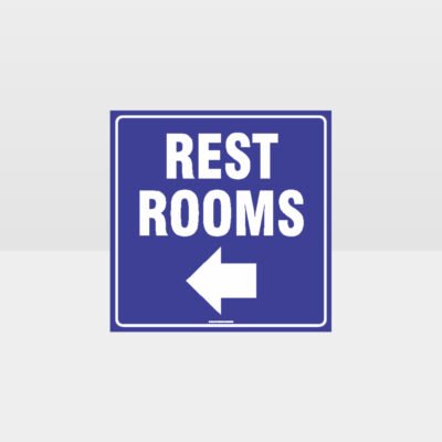 Rest Rooms Left Arrow Sign