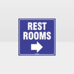 Rest Rooms Right Arrow Sign