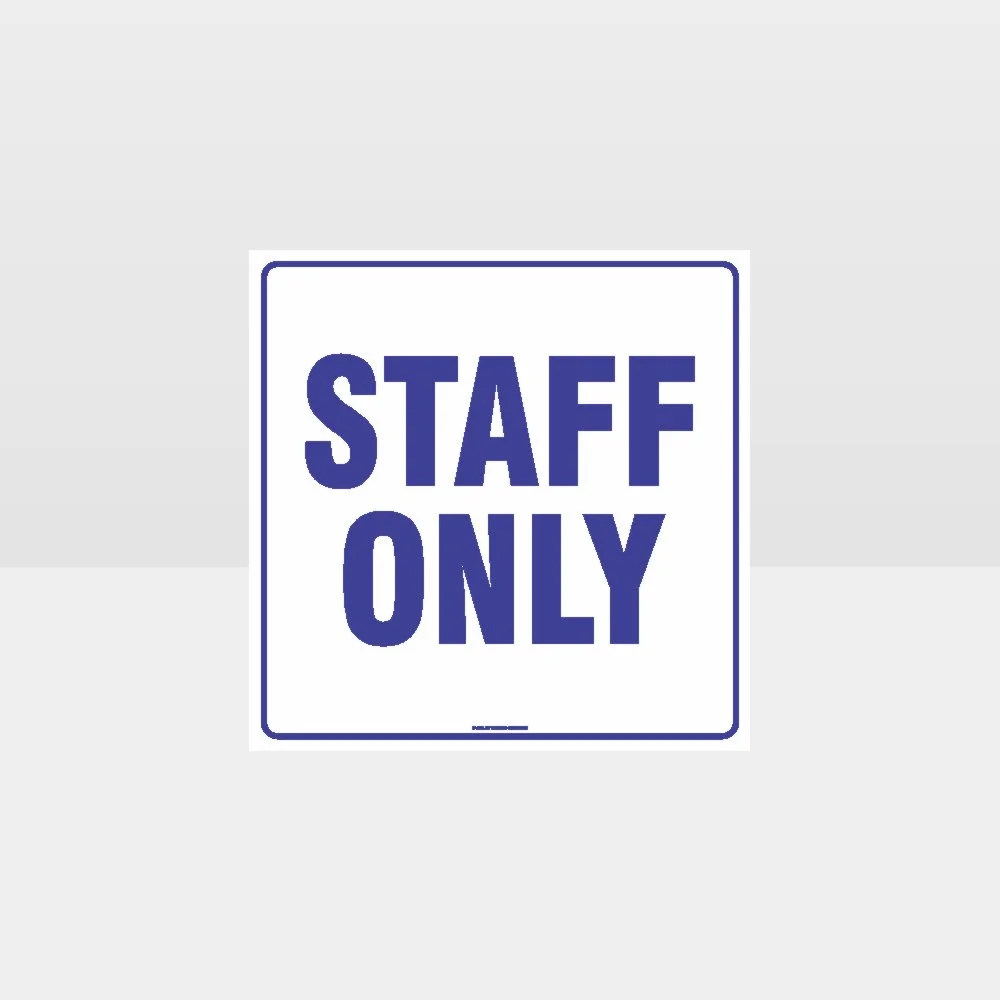 Staff Only White background Sign