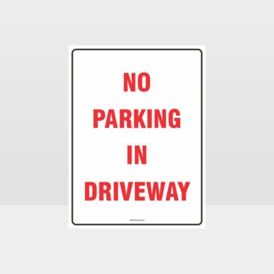 No Parking In Driveway Sign