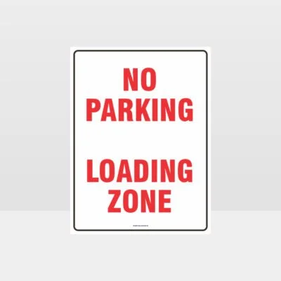 No Parking Loading Zone Sign