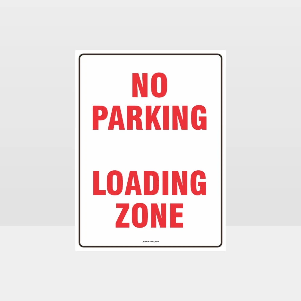 No Parking Loading Zone Sign