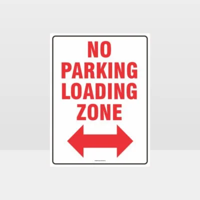No Parking Loading Zone Left And Right Arrow Sign