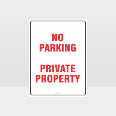 No Parking Private Property Sign