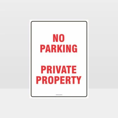 No Parking Private Property Sign