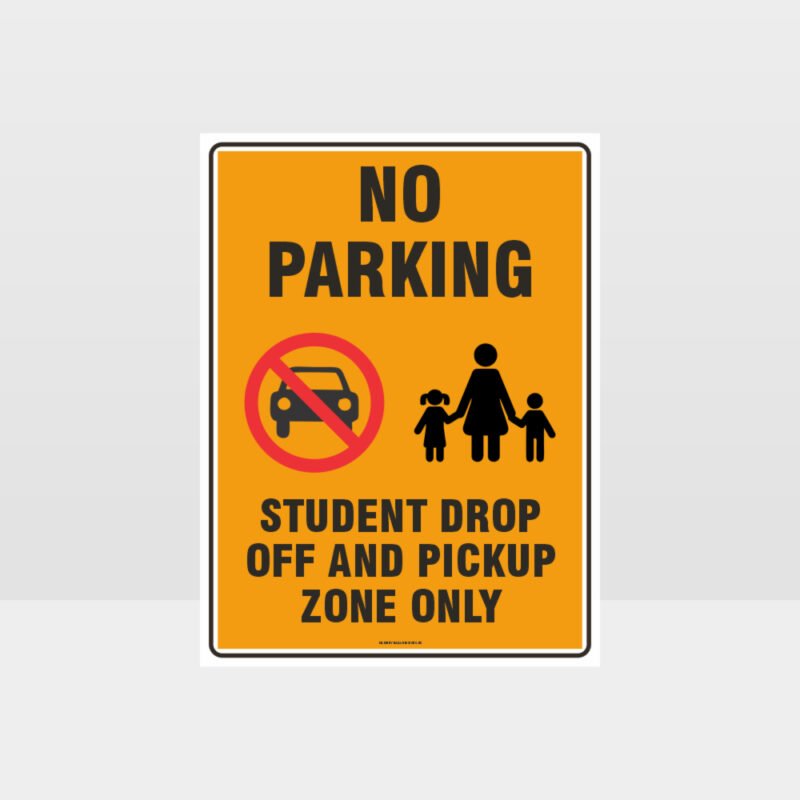 No Parking Student Drop Off Sign