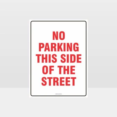 No Parking This Side Of Street Sign