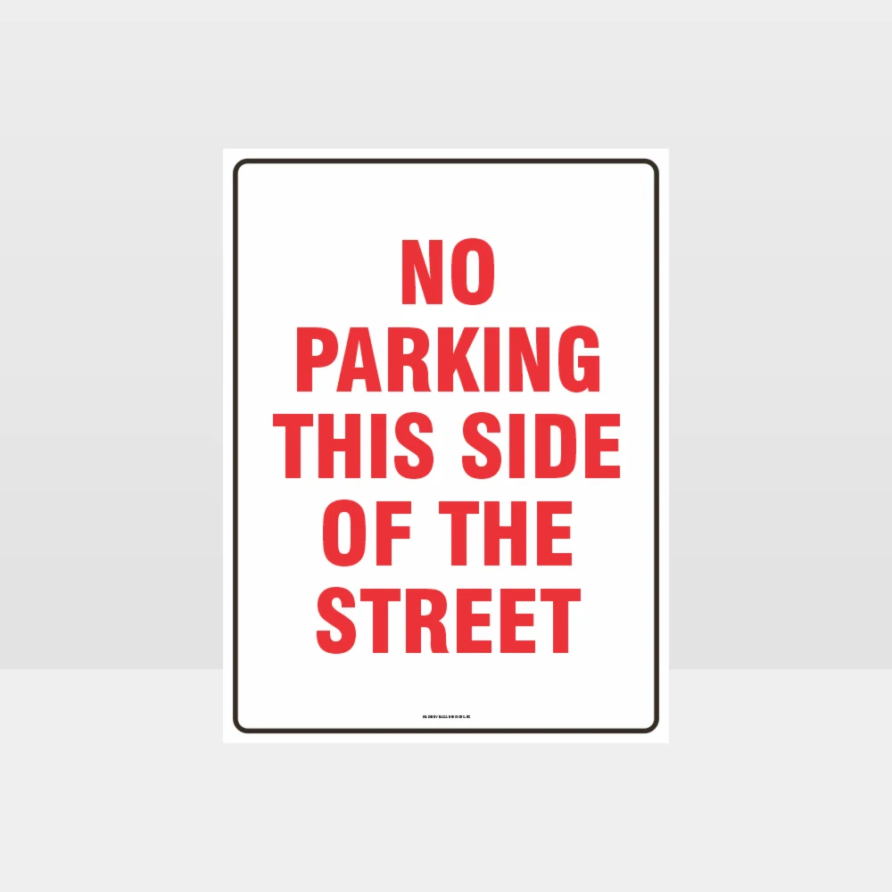 No Parking This Side Of Street Sign