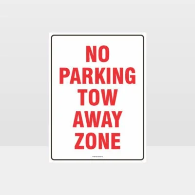 No Parking Tow Away Zone 01 Sign