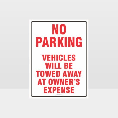 No Parking Vehicles Will Be Towed Sign