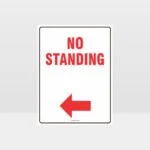 No Standing Left Arrow Sign