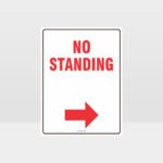 No Standing Right Arrow Sign