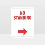 No Standing Right Arrow Sign