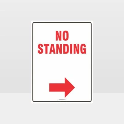 No Standing Right Arrow Sign