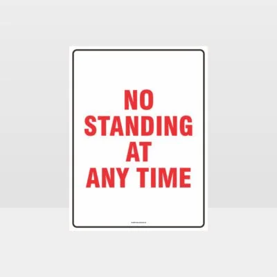 No Standing At Any Time Sign