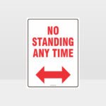 No Standing Any Time Left And Right Arrow Sign