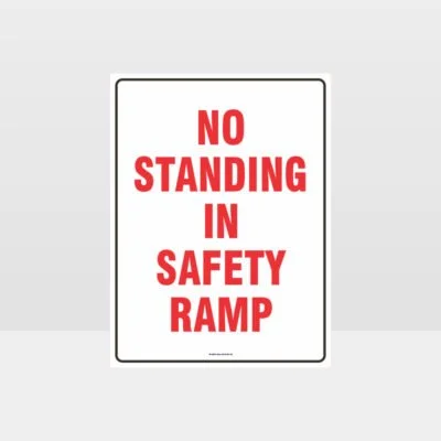 No Standing In Safety Ramp Sign