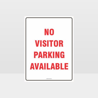 No Visitor Parking Available Sign