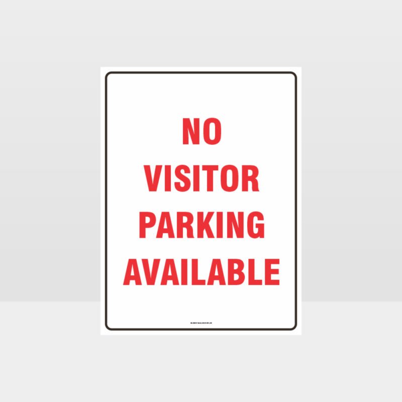 No Visitor Parking Available Sign