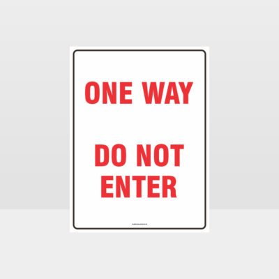 One Way Do Not Enter Sign