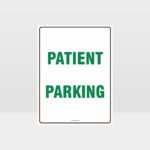 Patient Parking Sign