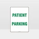 Patient Parking Sign