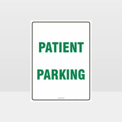 Patient Parking Sign