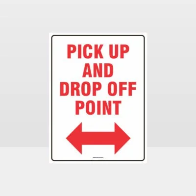 Pick Up And Drop Off Point Sign
