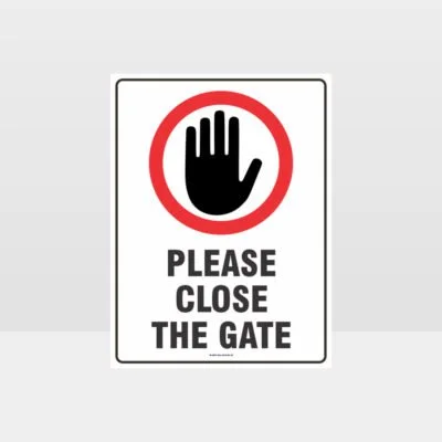 Please Close The Gate Sign