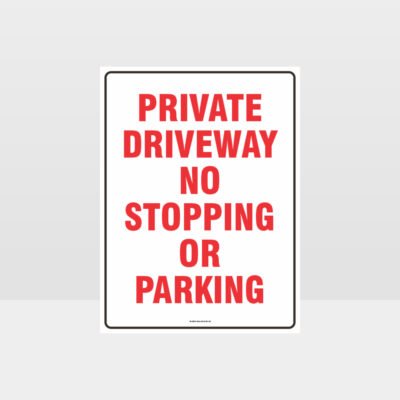 Private Driveway No Stopping Or Parking Sign