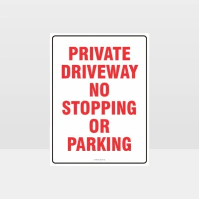 Private Driveway No Stopping Or Parking Sign