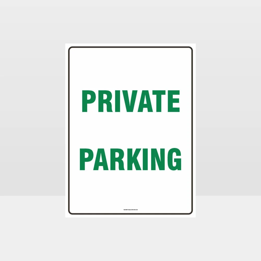 Private Parking Sign
