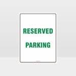 Reserved Parking Sign