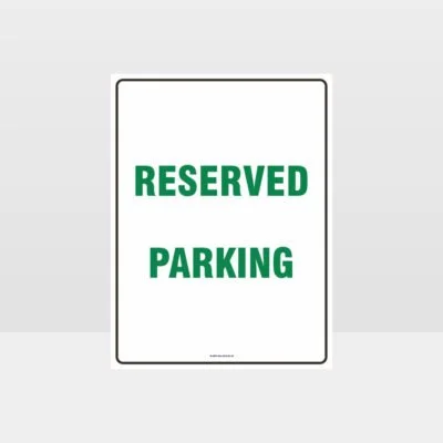 Reserved Parking Sign