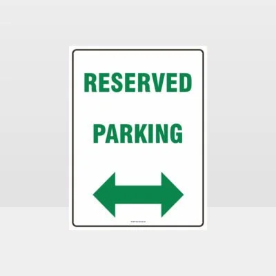 Reserved Parking Left And Right Arrow Sign