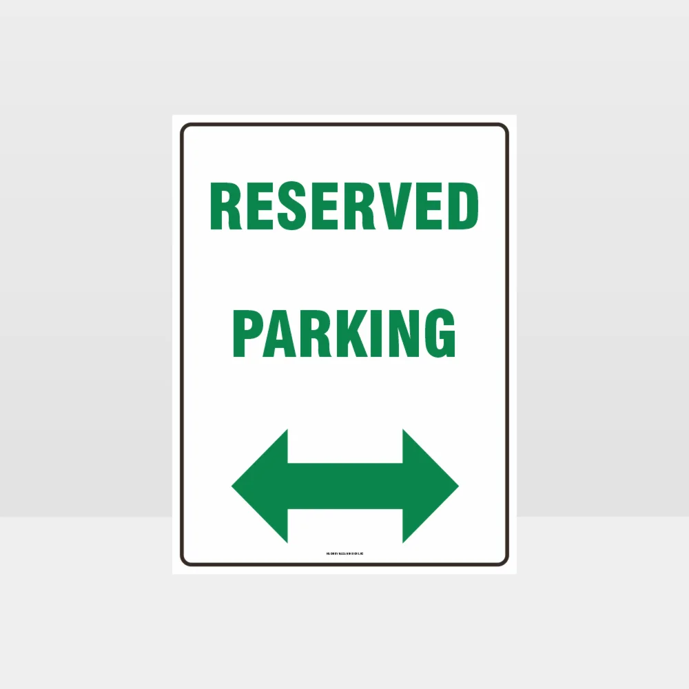 Reserved Parking Left And Right Arrow Sign