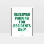 Reserved Parking For Residents Only Sign
