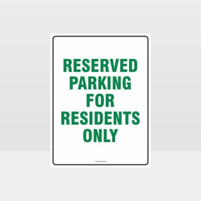 Reserved Parking For Residents Only Sign