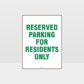 Reserved Parking For Residents Only Sign