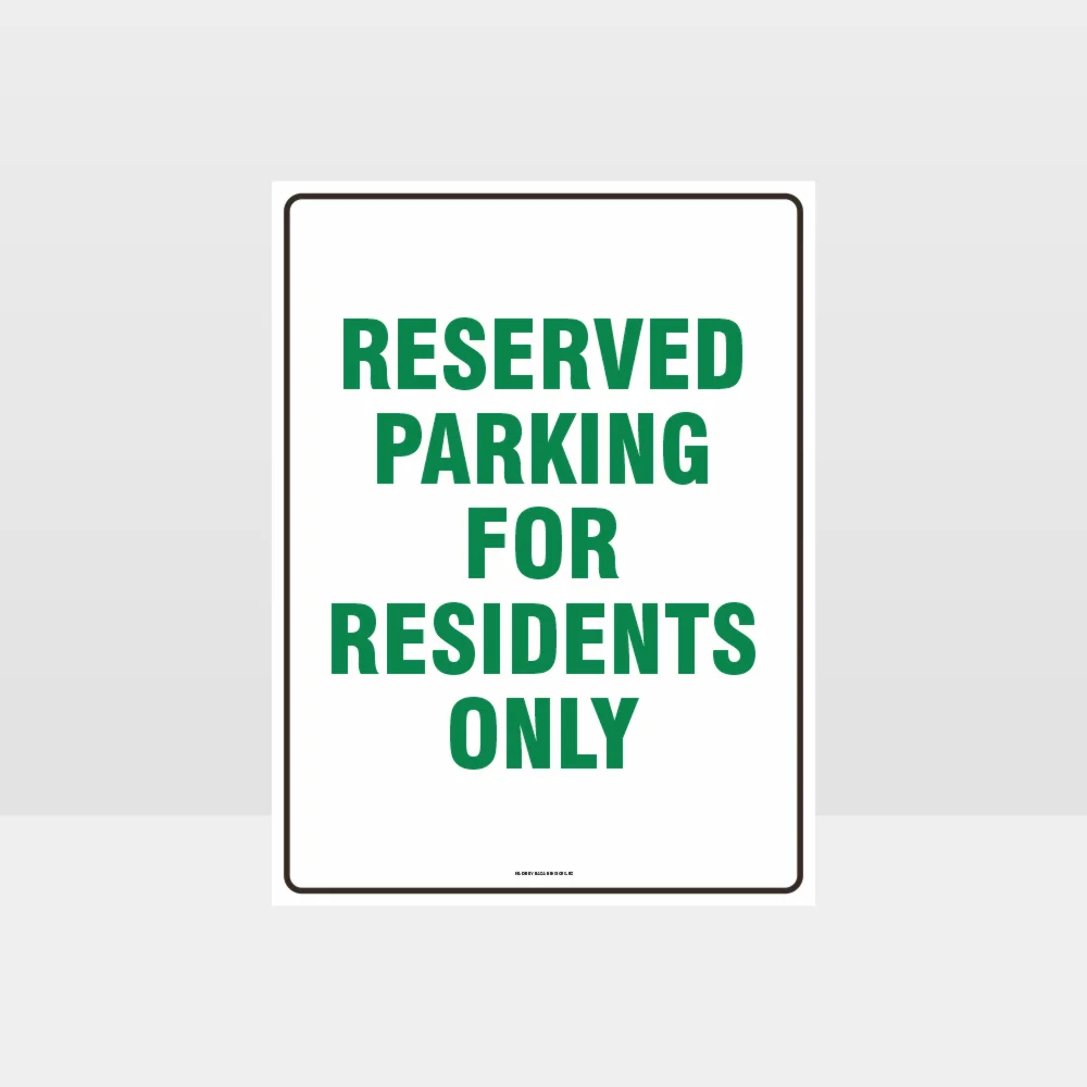 Reserved Parking For Residents Only Sign