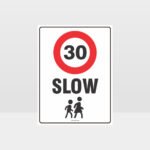 Slow 30KM Sign