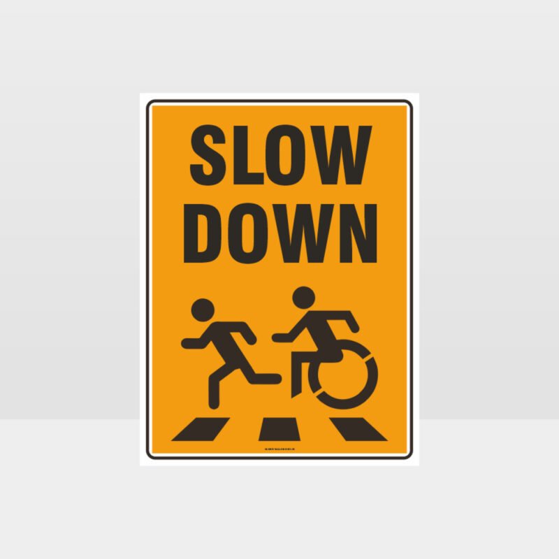 Slow Down Sign