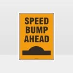 Speed Bump Ahead Sign