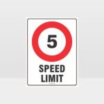 5 KPH Speed Limit Sign