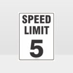 Speed Limit 5 KPH Sign